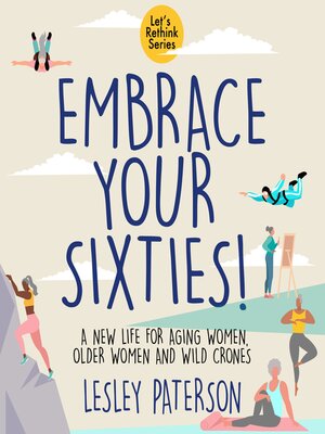 cover image of Embrace Your Sixties
